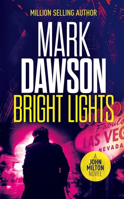 Bright Lights - Mark Dawson