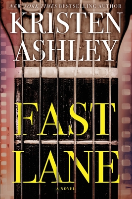 Fast Lane - Kristen Ashley