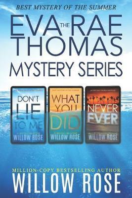 The Eva Rae Thomas Mystery Series: Book 1-3 - Willow Rose