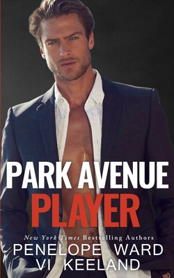 Park Avenue Player - Vi Keeland