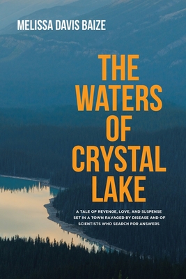 The Waters of Crystal Lake - Melissa Davis Baize