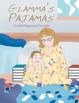 Glamma's Pajamas - Crystal Paparone-donadio