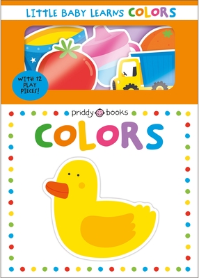 Little Baby Learns: Colors - Roger Priddy