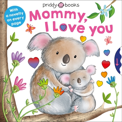 With Love: Mommy, I Love You - Roger Priddy