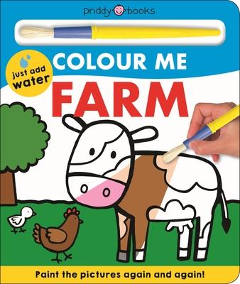 Color Me: Farm: Paint the Pictures Again and Again! - Roger Priddy