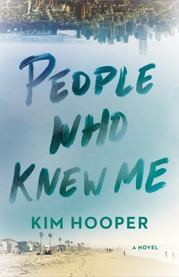 People Who Knew Me - Kim Hooper