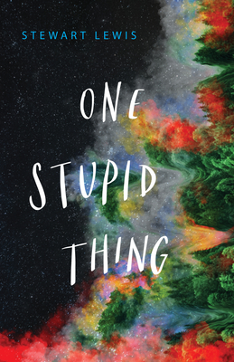 One Stupid Thing - Stewart Lewis