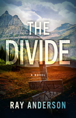 The Divide: An Awol Thriller Book 3 - Ray Anderson