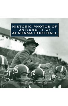 Poza produsului Historic Photos of University of Alabama Football - Joseph Woodruff
