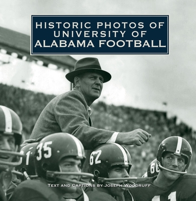 Historic Photos of University of Alabama Football - Joseph Woodruff