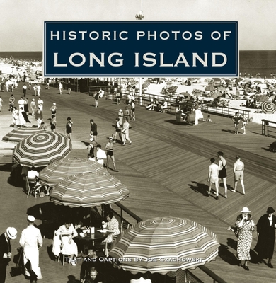 Historic Photos of Long Island - Joe Czachowski