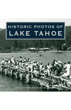 Historic Photos of Lake Tahoe - Ellen Drewes