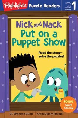 Nick and Nack Put on a Puppet Show - Brandon Budzi