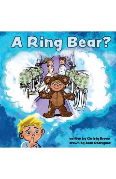 Poza produsului A Ring Bear? - Christy Brown