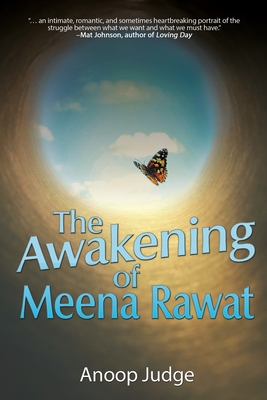 The Awakening of Meena Rawat - Anoop Judge