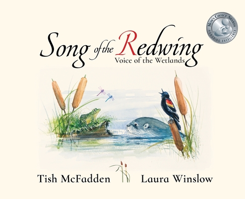 Song of the Redwing: Voice of the Wetlands - Tish Mcfadden