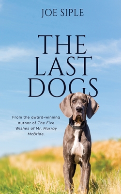 The Last Dogs - Joe Siple