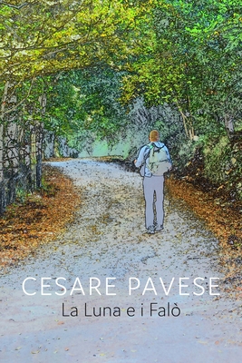 La Luna e i Falo' - Cesare Pavese