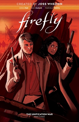 Firefly: The Unification War Vol. 3 - Greg Pak