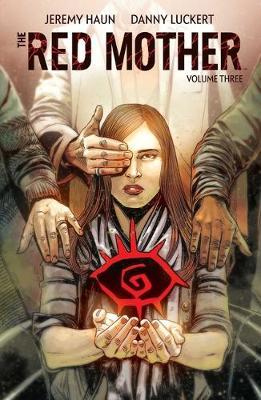 The Red Mother Vol. 3, 3 - Jeremy Haun