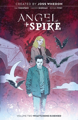 Angel & Spike Vol. 2 - Zac Thompson