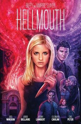 Buffy the Vampire Slayer: High School Is Hell Deluxe Edition - Jordie Bellaire