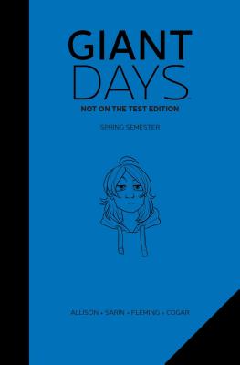 Giant Days: Not on the Test Edition Vol. 2 - John Allison