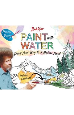 Bob Ross Paint with Water - Editors Of Thunder Bay Press