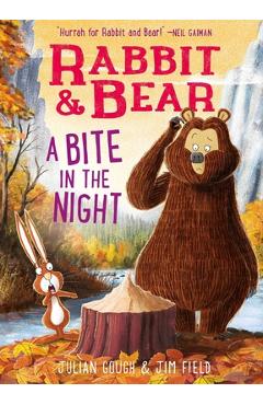 Coperta cărții 'Rabbit & Bear: A Bite in the Night, 4 - Julian Gough'