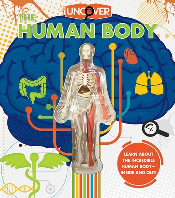 Uncover the Human Body - Luann Colombo