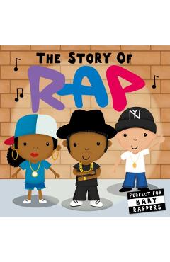The Story of Rap - Editors Of Caterpillar Books