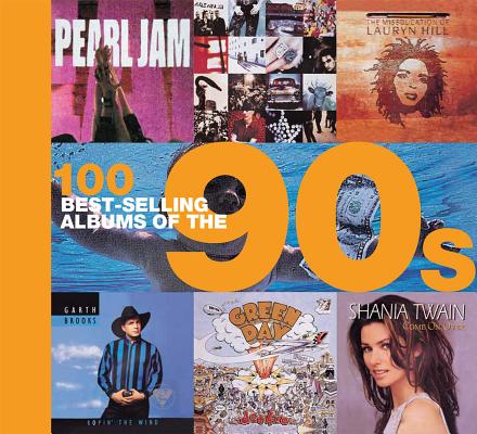 100 Best-Selling Albums of the 90s - Peter Dodd