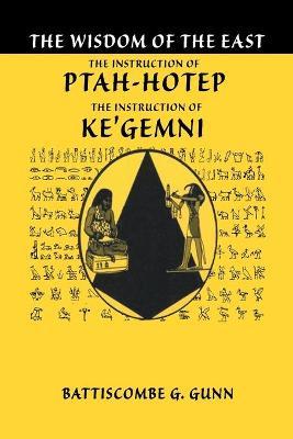 The Teachings of Ptahhotep: The Oldest Book in the World - Battiscombe G. Gunn