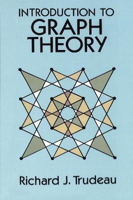 Introduction to Graph Theory - Richard J. Trudeau