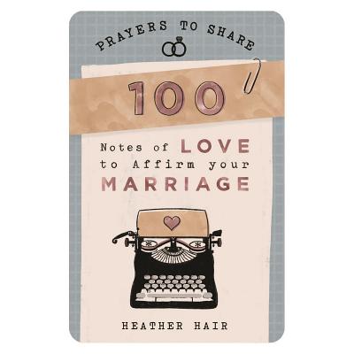 Prayers to Share - 100 Notes to Affirm Your Marriage - Dayspring