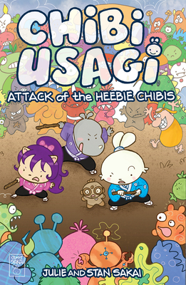 Chibi Usagi: Attack of the Heebie Chibis - Stan Sakai