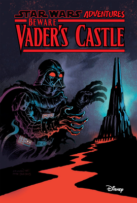 Star Wars Adventures: Beware Vader's Castle - Cavan Scott