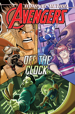 Marvel Action: Avengers: Off the Clock (Book Five) - Katie Cook