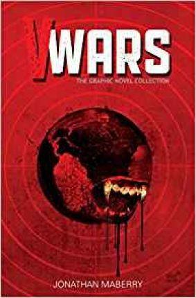 V-Wars: The Graphic Novel Collection - Jonathan Maberry