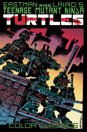 Teenage Mutant Ninja Turtles Color Classics, Vol. 1 - Kevin Eastman