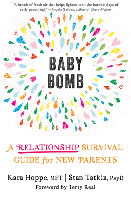 Baby Bomb: A Relationship Survival Guide for New Parents - Kara Hoppe