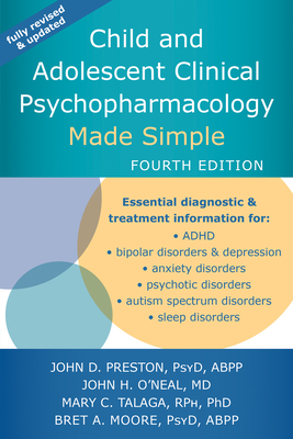 Child and Adolescent Clinical Psychopharmacology Made Simple - John D. Preston