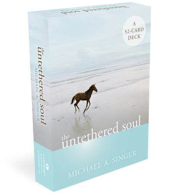 The Untethered Soul: A 52-Card Deck - Michael A. Singer
