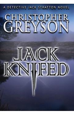 Poza produsului Jack Knifed - Christopher Greyson