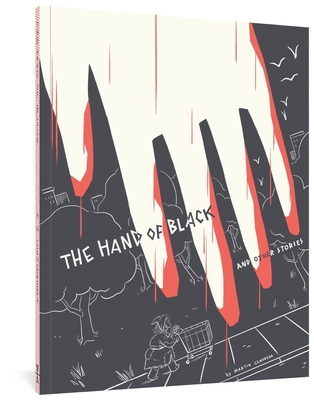 The Hand of Black and Other Stories - Martin Cendreda