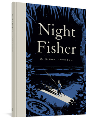 Night Fisher - R. Kikuo Johnson