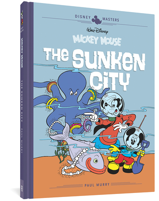 Walt Disney's Mickey Mouse: The Sunken City: Disney Masters Vol. 13 - Carl Fallberg