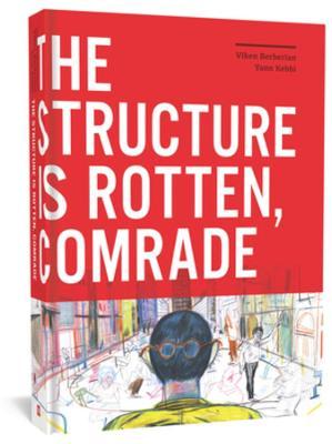 The Structure Is Rotten, Comrade - Viken Berberian