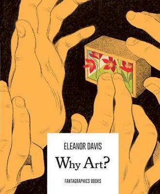 Why Art? - Eleanor Davis