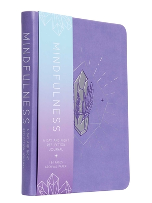 Mindfulness: A Day and Night Reflection Journal - Insight Editions